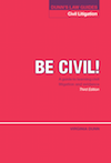DUNN'S LAW GUIDES - CIVIL LITIGATION'Be civil: A guide to learning civil litigation and evidence'3rd Edition